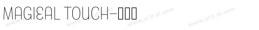magieal touch字体转换